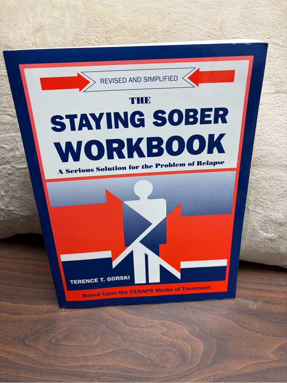 The Staying Sober Workbook Revised Ed Terence Gorski - UNUSED